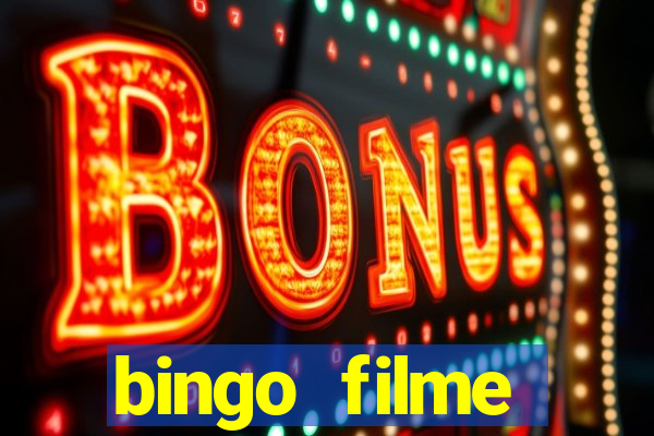 bingo filme completo dublado