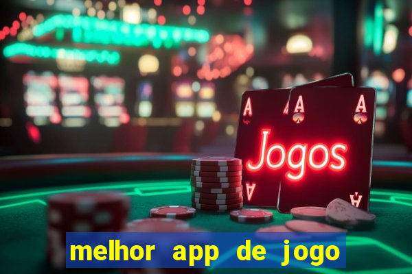 melhor app de jogo para ganhar dinheiro