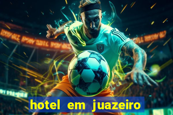 hotel em juazeiro da bahia