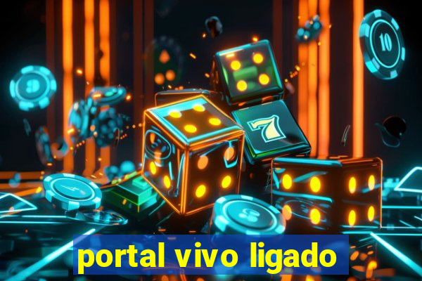 portal vivo ligado