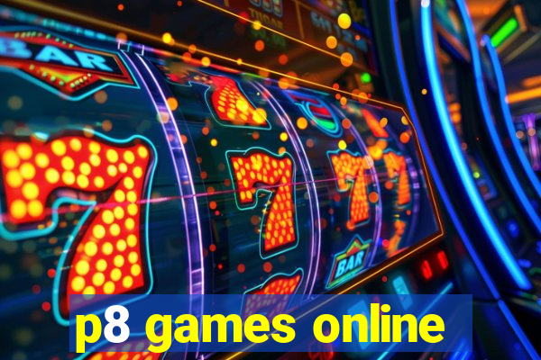 p8 games online