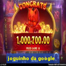 joguinho da google