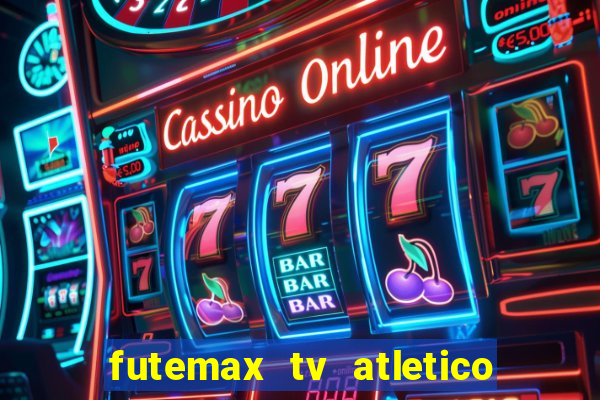 futemax tv atletico x botafogo