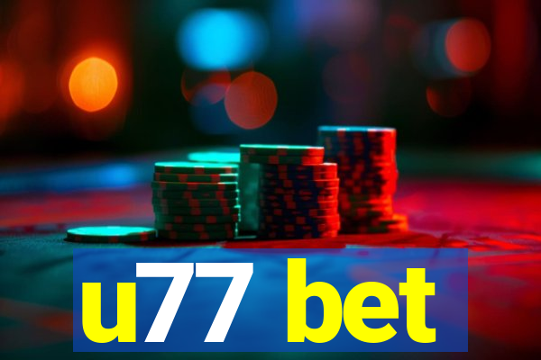 u77 bet