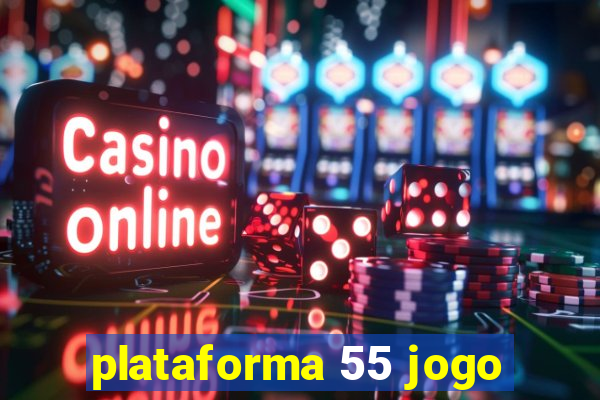 plataforma 55 jogo