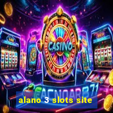 alano 3 slots site