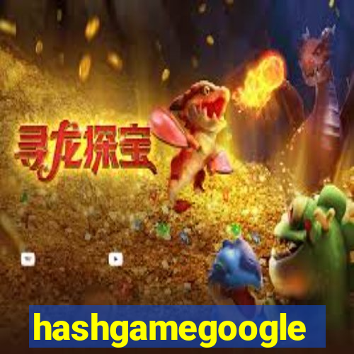 hashgamegoogle