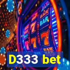 D333 bet