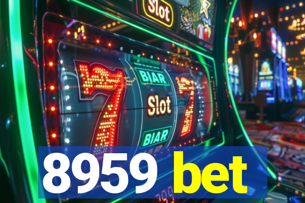 8959 bet