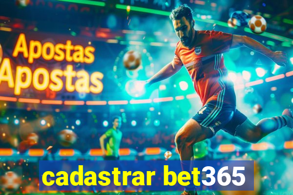 cadastrar bet365