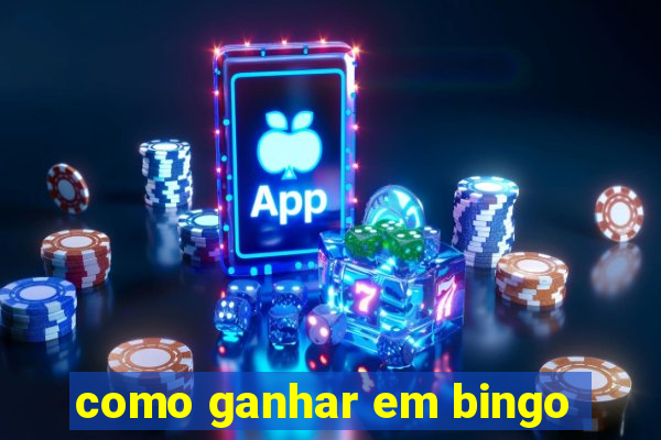 como ganhar em bingo