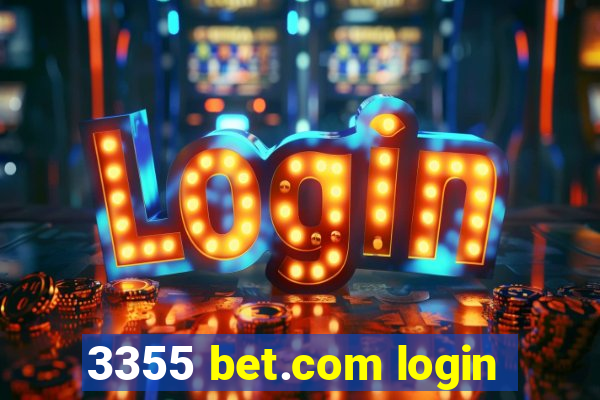 3355 bet.com login