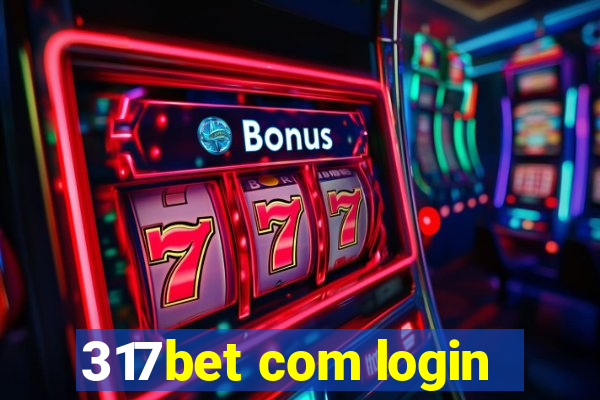 317bet com login