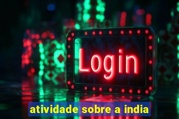 atividade sobre a india