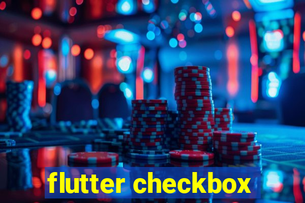 flutter checkbox