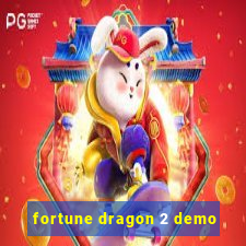 fortune dragon 2 demo