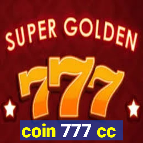 coin 777 cc