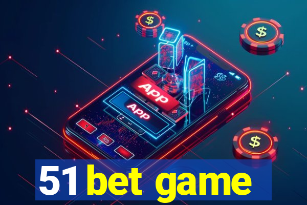 51 bet game