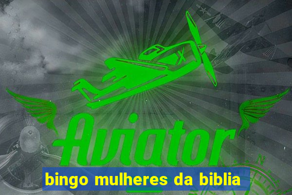 bingo mulheres da biblia