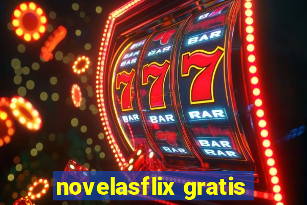 novelasflix gratis