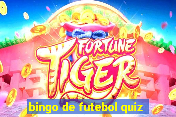 bingo de futebol quiz