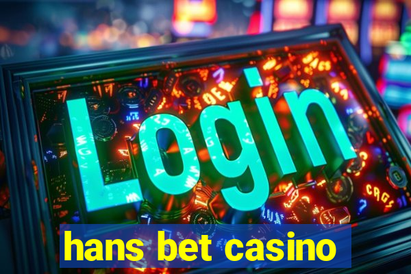 hans bet casino