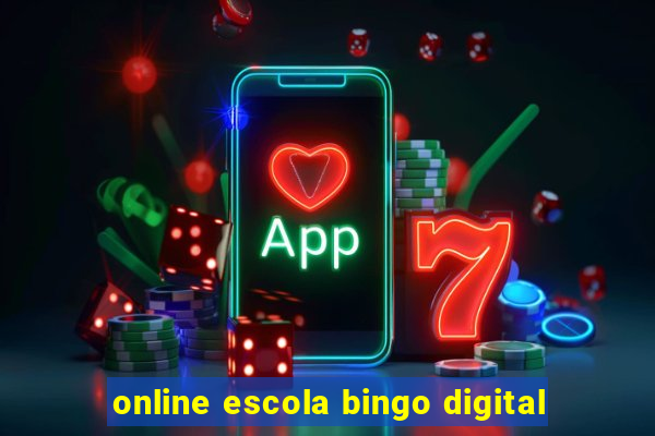 online escola bingo digital