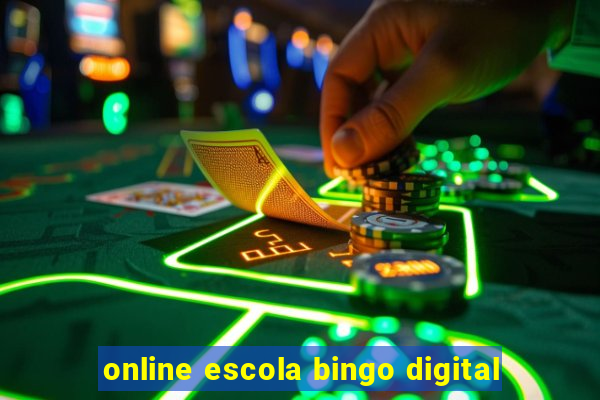 online escola bingo digital