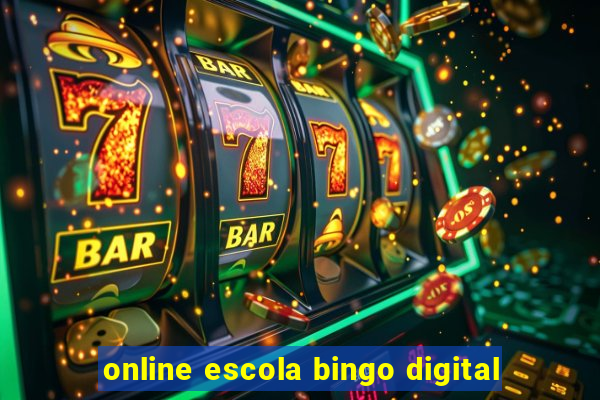 online escola bingo digital