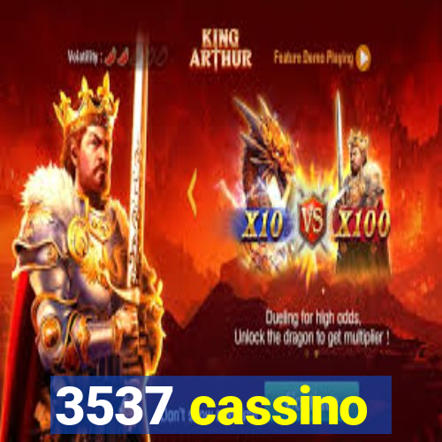 3537 cassino