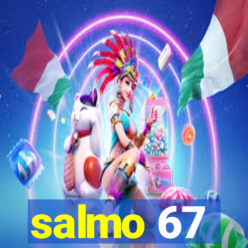 salmo 67