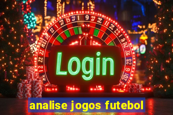 analise jogos futebol