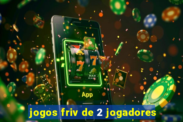 jogos friv de 2 jogadores