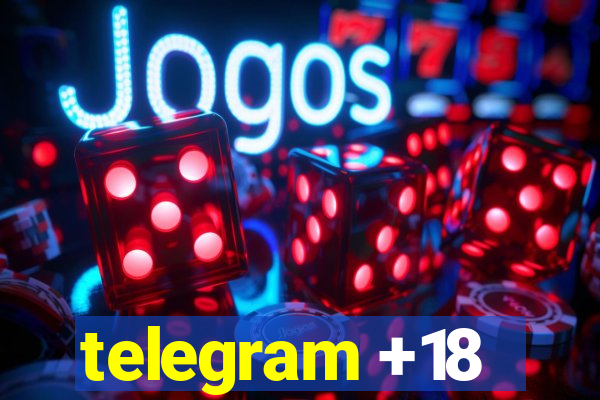 telegram +18