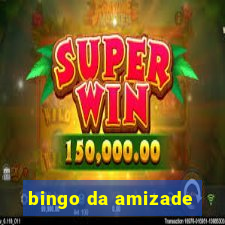 bingo da amizade