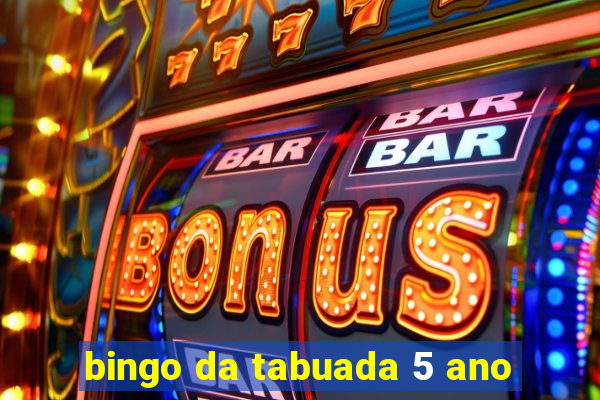 bingo da tabuada 5 ano