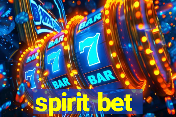 spirit bet