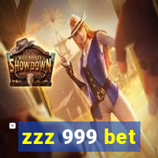 zzz 999 bet