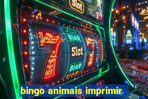 bingo animais imprimir