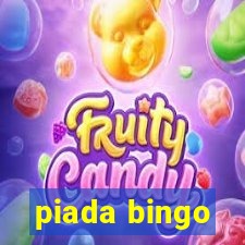 piada bingo