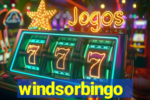 windsorbingo