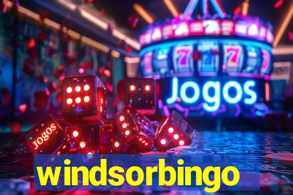 windsorbingo