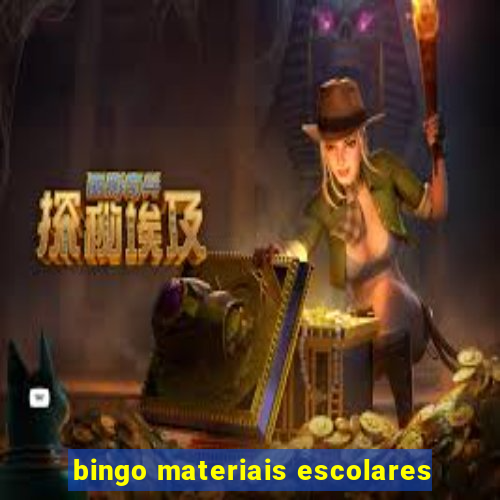 bingo materiais escolares