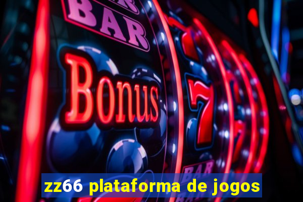 zz66 plataforma de jogos