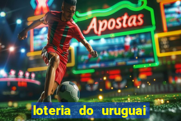 loteria do uruguai 21 horas