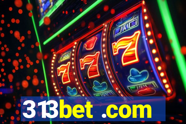 313bet .com