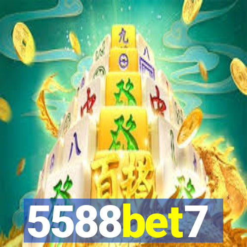 5588bet7