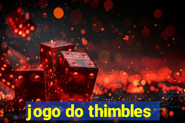 jogo do thimbles