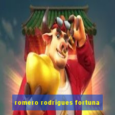 romero rodrigues fortuna