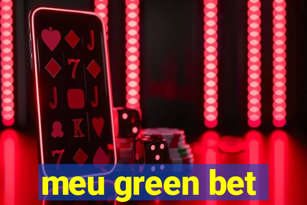 meu green bet